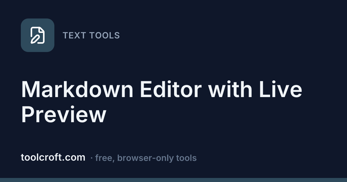 Markdown Editor with Live Preview - Toolcroft